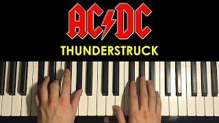 How To Play - AC DC - THUNDERSTRUCK (PIANO TUTORIAL LESSON)