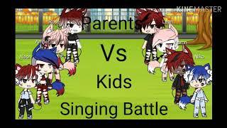 Parents Vs Kids Singing Battle|| Gacha Life|| Part 1|| Liam Gacha 2206