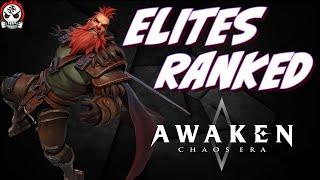 Ranked Elites! Best Elites | End game viable elites | Awaken Chaos Era