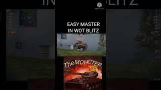 EASY MASTER IN WOT BLITZ  #wotblitz