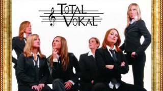 Total Vokal - Baby mine (live)