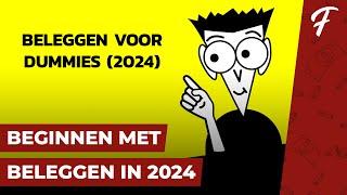 BEGINNEN MET BELEGGEN IN 2024 (AANDELEN VOOR DUMMIES)