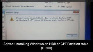 Windows cannot be installed on the selected disk. The selected disk has an MBR/GPT Partition table.