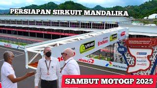 Beginilah persiapan sirkuit mandalika menyambut motogp 2025!