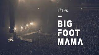 Big Foot Mama 25 let, Ljubljana Stožice