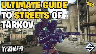 Ultimate Guide to Streets of Tarkov! How I Made 1 Billion Rubles - Escape From Tarkov