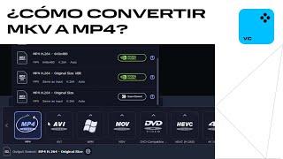 Cómo Convertir MKV a MP4 Sin Perder Calidad en Segundos