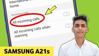 Samsung A21s Incoming Call Not Coming & not Showing Problem Solved
