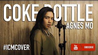 STRANGE ARRANGEMENT! COKE BOTTLE - AGNES MO | OLIVIA PARDEDE | ICM Production #ICMCOVER