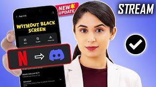 Stream Netflix On Discord Without Black Screen mobile | share Netflix on Discord