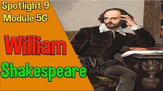 Spotlight 9 модуль 5G. William Shakespeare