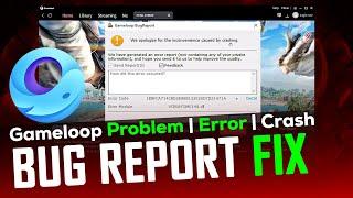 Gameloop Bug Report Error 2023 | How To Fix Gameloop Emulator Crashing Problem | PUBG Mobile -HUNZER