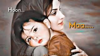 Maa  | Mai teri chunariya | mom love  status | Bhavesh creation.