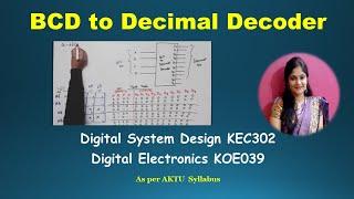 unit 2 L6.3 | BCD to decimal decoder | design BCD to Decimal Decoder | 4 to 10 Decoder