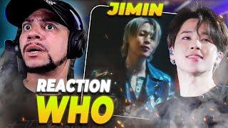 WHEN WILL THEY MAKE A BAD SONG??? Jimin - Who (LIVE REACTION)
