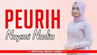 Nazmi Nadia - Peurih [Official Music Video]