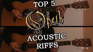 Top 5 Acoustic Opeth Riffs Pt.1 - Bropeth