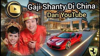 TRENDING Segini Gaji Shanty Di China Dari YouTube ‼️ Semakin TAJIR