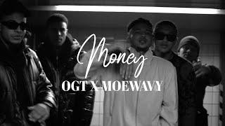 OGT X MOEWAVY - MONEY (OFFICIAL VIDEO) prod. by Zim x VOV