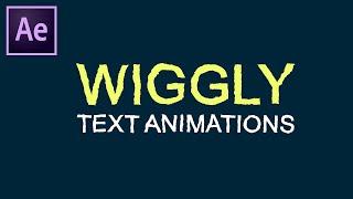 Wiggly Text Animation in Adobe After Effects Tutorial