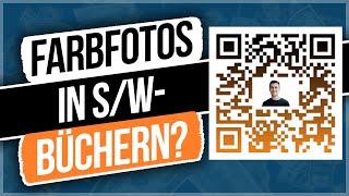 So QR-Codes erstellen und Links, farbige Bilder und Co. ins Buch integrieren