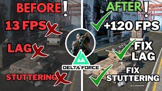 "INSANE FPS BOOST  | Delta Force Lag Fix & FPS Drop Solution!  Must-See!