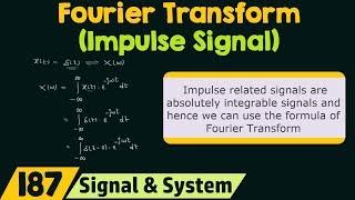 Fourier Transform of Basic Signals (Impulse Signal)