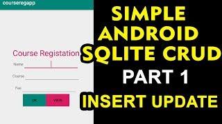 Simple  Android Sqlite CRUD Part 1 Insert,Read