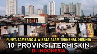 10 PROVINSI TERMISKIN DI INDONESIA