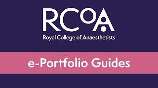 RCoA e-Portfolio Guide: Annual Review of Competence Progression (ARCP) Progress