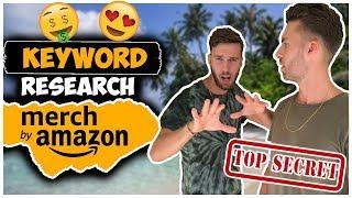 Keyword Research for Merch By Amazon: Easy Free Method to Find Best Selling T-Shirt Designs