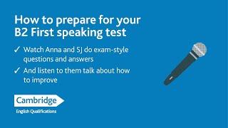How to prepare for your B2 First Speaking Test