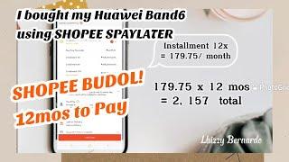 SHOPEE SPAYLATER Installment 12mos to Pay NO Interest | Lizzy