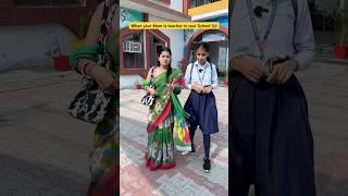 When your Mother is a Teacher ‍ #shorts #ytshorts #sejalgabashorts #teacherlife