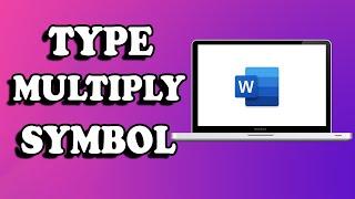 How To Type Multiply Symbol With Your Keyboard | How To Write Multiplication Sign With Your Keyboard