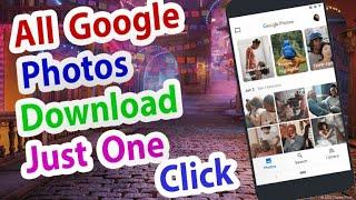 How To Download All Google Photos Just One Click in Tamil