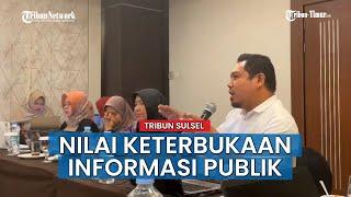 HOT ISSUE; 10 Informan Ahli Bahas Penilaian Keterbukaan Informasi Publik di Sulsel