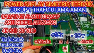 SULUSI TERBAIK SIMETRIS 5/9/12/15/18 V CT /0 ANTI PANAS  NGASAP DENGUNG 45/80 V CUKUP 18 RB