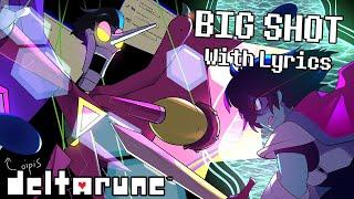 BIG SHOT WITH LYRICS - Deltarune Chapter 2 Cover