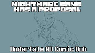 Nightmare Sans has a Proposal - Undertale Au Comic Dub | Nightmare sans x y/n |