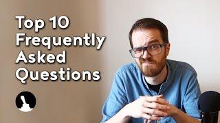 Top 10 Frequently Asked Questions