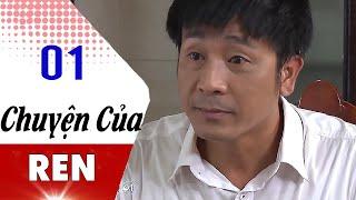 Chuyện Của Ren - Tập 01 | HTVC Phim HD hay Việt Nam 2024