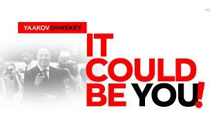 קידוש השם - SHWEKEY - It Could Be You