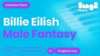 Billie Eilish - Male Fantasy (Karaoke Piano)