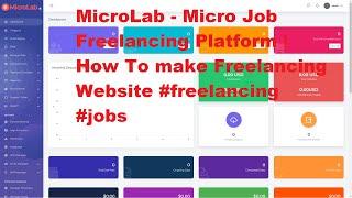 MicroLab - Micro Job Freelancing Platform | How To make Freelancing Website #freelancing #jobs