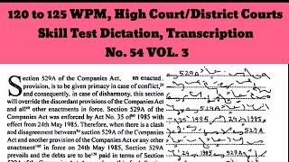 120 to 125 WPM, High Courts District Courts Skill Test Dictation, Transcription No  54 VOL  3