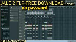 NO PASSWORD FREE FLP DOWNLOAD JALE 2 EDM DROP FLP HARYANVI SONG FLP FREE DOWNLOAD LINK  2024