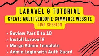 Laravel 9 Tutorial / Live Session | Multi Vendor Ecommerce Website in Laravel 9 | Review Part 0 - 10