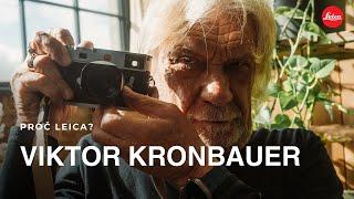 Viktor Kronbauer & Leica: Buďto pánbůh dá nebo nedá