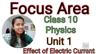 Focus Area Class 10 Physics Unit 1 Effect of Electric Current #Smitha Teacher.